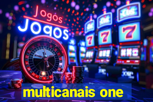 multicanais one